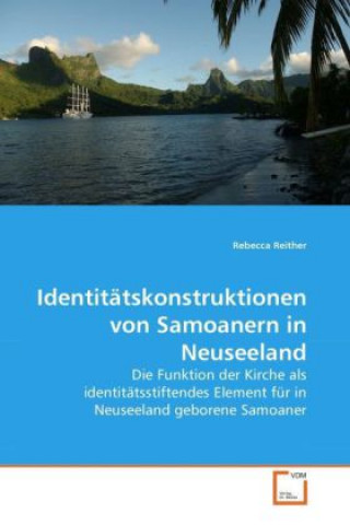 Kniha Identitätskonstruktionen von Samoanern in Neuseeland Rebecca Reither