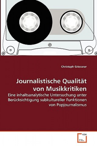 Carte Journalistische Qualitat von Musikkritiken Christoph Griessner