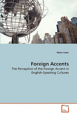 Kniha Foreign Accents Maria Sutor