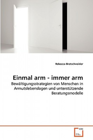 Kniha Einmal arm - immer arm Rebecca Bretschneider