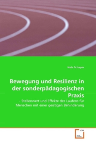 Book Bewegung und Resilienz in der sonderpädagogischen Praxis Nele Schaper