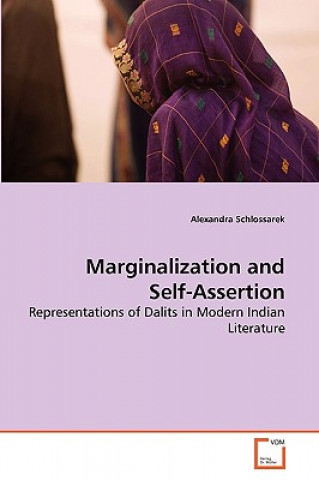 Knjiga Marginalization and Self-Assertion Alexandra Schlossarek