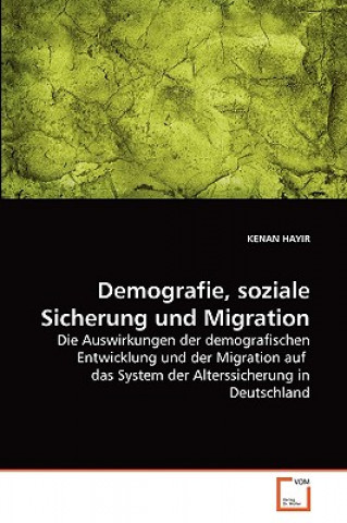 Knjiga Demografie, soziale Sicherung und Migration Kenan Hayir