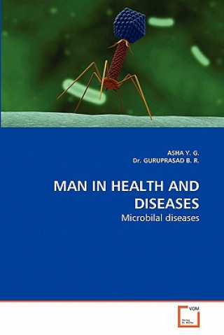 Kniha Man in Health and Diseases Y. G. Asha