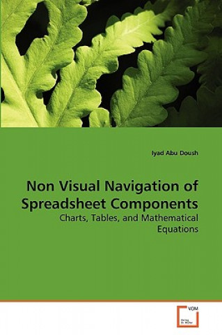 Книга Non Visual Navigation of Spreadsheet Components Iyad Abu Doush