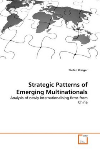 Carte Strategic Patterns of Emerging Multinationals Stefan Krieger