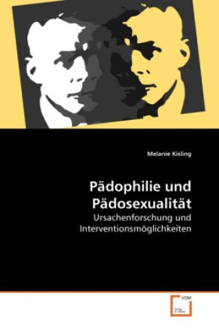 Book Pädophilie und Pädosexualität Melanie Kisling