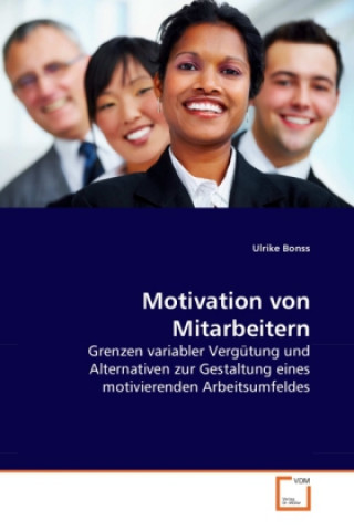 Kniha Motivation von Mitarbeitern Ulrike Bonss