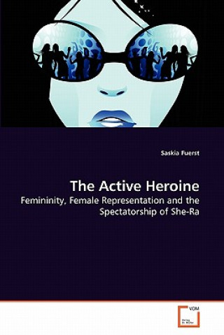 Könyv Active Heroine Saskia Fuerst