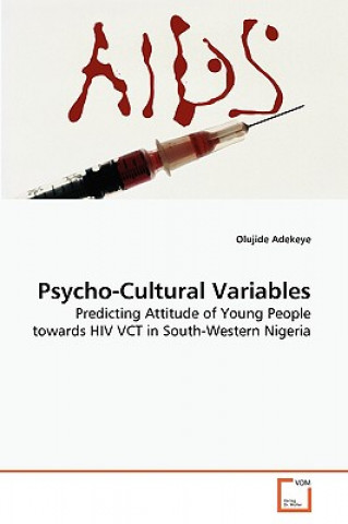 Kniha Psycho-Cultural Variables Olujide A. Adekeye