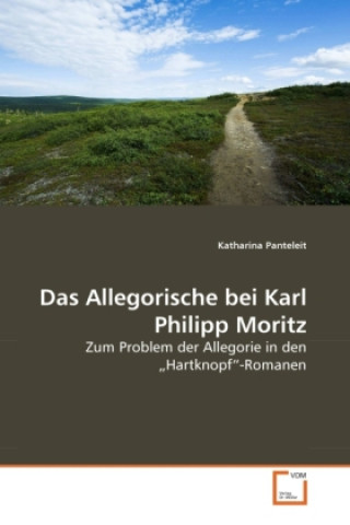 Carte Das Allegorische bei Karl Philipp Moritz Katharina Panteleit