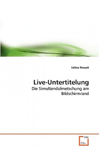 Книга Live-Untertitelung Selina Nowak