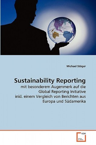 Книга Sustainability Reporting Michael Stöger