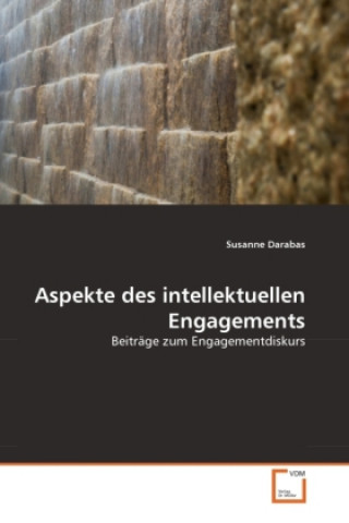 Книга Aspekte des intellektuellen Engagements Susanne Darabas