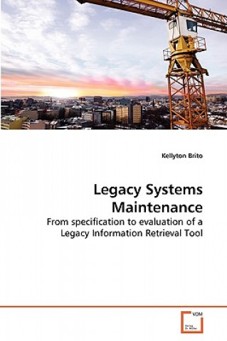 Knjiga Legacy Systems Maintenance Kellyton Brito