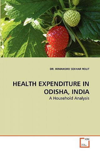 Libro Health Expenditure in Odisha, India Himanshu S. Rout