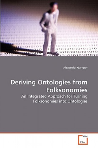 Kniha Deriving Ontologies from Folksonomies Alexander Gamper