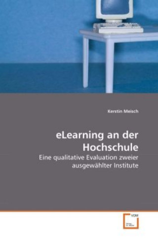 Książka eLearning an der Hochschule Kerstin Meisch