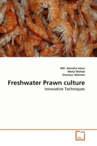 Книга Freshwater Prawn culture Ashraful Islam