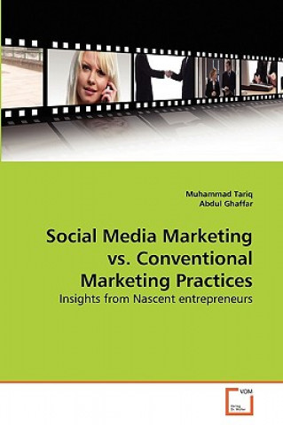 Buch Social Media Marketing vs. Conventional Marketing Practices Muhammad Tariq