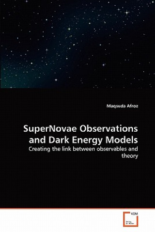 Carte SuperNovae Observations and Dark Energy Models Maqsuda Afroz