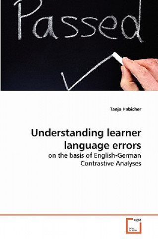 Knjiga Understanding learner language errors Tanja Habicher