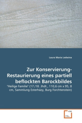 Carte Zur Konservierung-Restaurierung eines partiell beflockten Barockbildes Laura Maria Ledwina