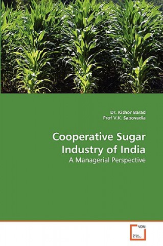 Kniha Cooperative Sugar Industry of India Kishor Barad