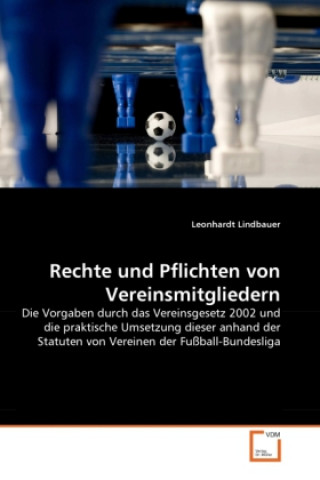 Book Rechte und Pflichten von Vereinsmitgliedern Leonhardt Lindbauer