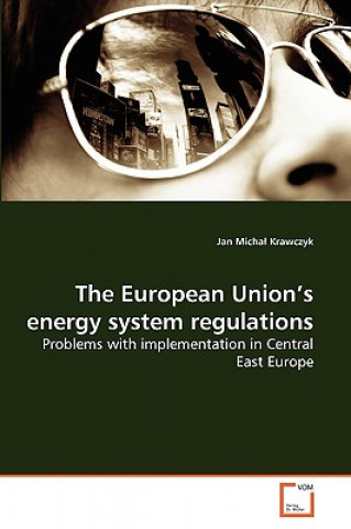 Book European Union's energy system regulations Jan Micha Krawczyk