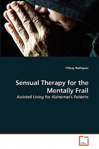 Kniha Sensual Therapy for the Mentally Frail Tiffany Rodrigues