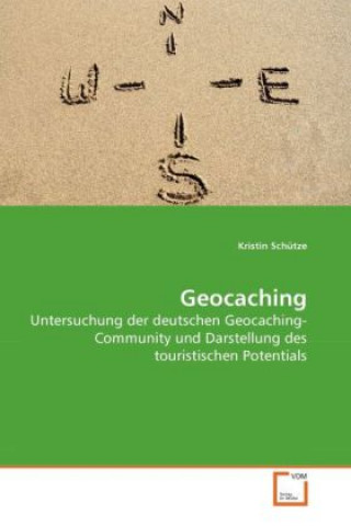 Kniha Geocaching Kristin Schütze