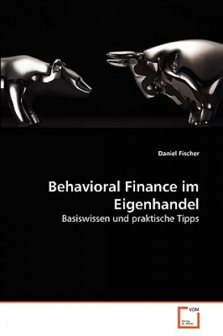 Carte Behavioral Finance im Eigenhandel Daniel Fischer