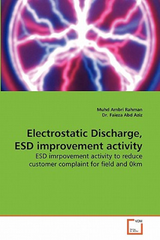 Книга Electrostatic Discharge, ESD improvement activity Muhd Ambri Rahman