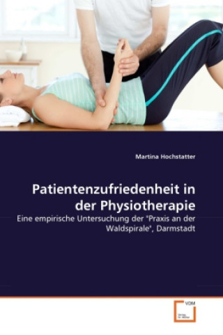 Buch Patientenzufriedenheit in der Physiotherapie Martina Hochstatter