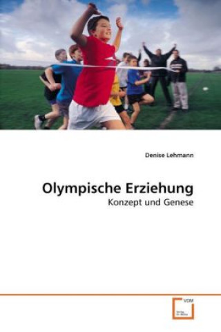 Książka Olympische Erziehung Denise Lehmann