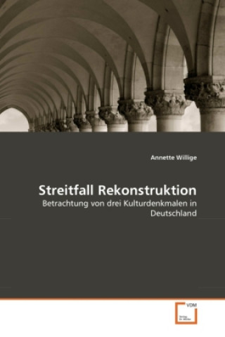 Knjiga Streitfall Rekonstruktion Annette Willige