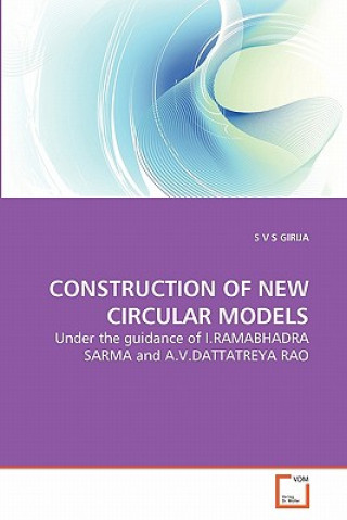 Kniha Construction of New Circular Models S. V. S. Girija