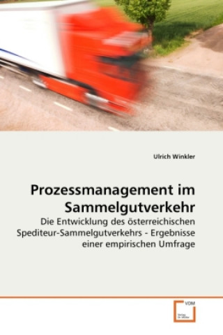 Kniha Prozessmanagement im Sammelgutverkehr Ulrich Winkler
