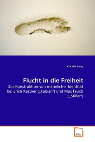 Könyv Flucht in die Freiheit Klaudia Lang