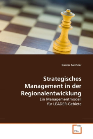 Book Strategisches Management in der Regionalentwicklung Günter Salchner