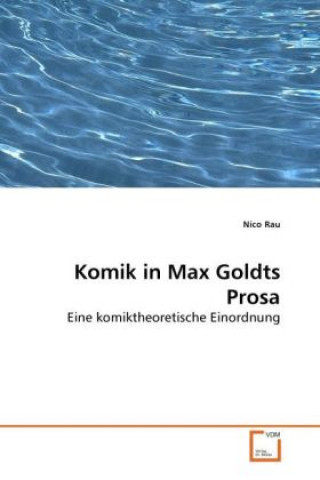 Książka Komik in Max Golds Prosa Nico Rau