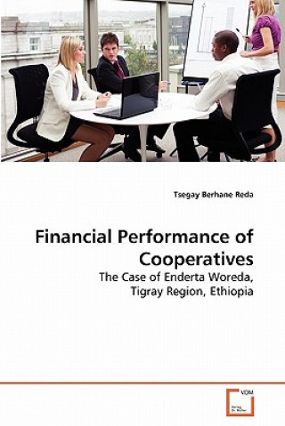 Książka Financial Performance of Cooperatives Tsegay Berhane Reda