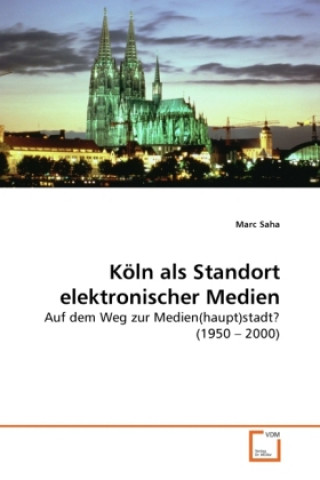 Carte Köln als Standort elektronischer Medien Marc Saha