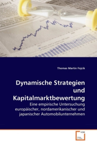 Carte Dynamische Strategien und Kapitalmarktbewertung Thomas Martin Fojcik