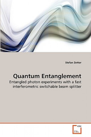 Buch Quantum Entanglement Stefan Zotter