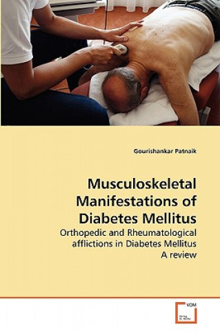 Book Musculoskeletal Manifestations of Diabetes Mellitus Gourishankar Patnaik