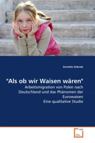 Könyv "Als ob wir Waisen wären" Annette Zebrala