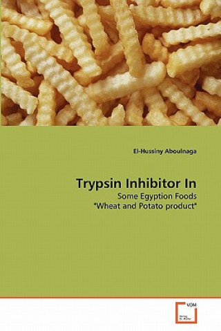 Kniha Trypsin Inhibitor In El-Hussiny Aboulnaga