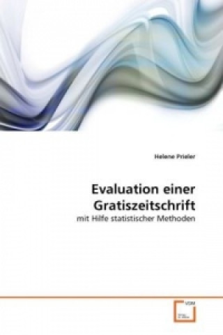 Knjiga Evaluation einer Gratiszeitszeitschrift Helene Prieler